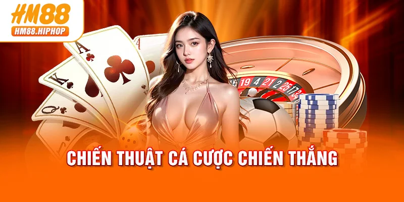 Chiến thuật cá cược chiến thắng